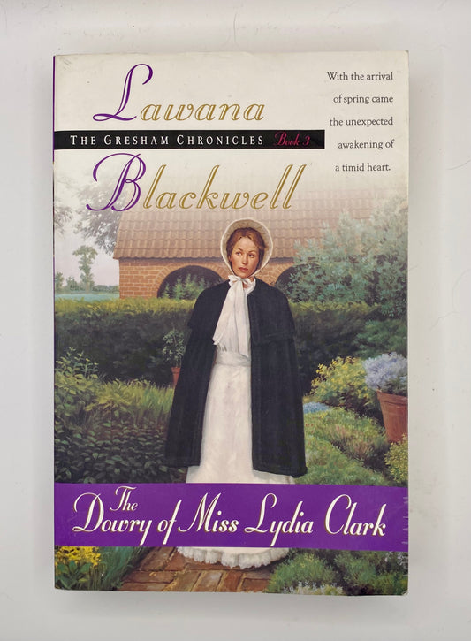 The Dowry of Miss Lydia Clark by Lawanna Blackwell