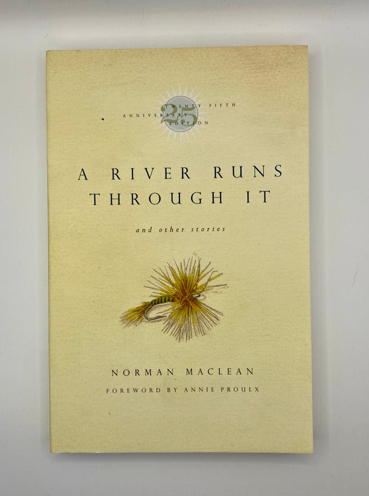 A River Runs Through It by Norman Maclean