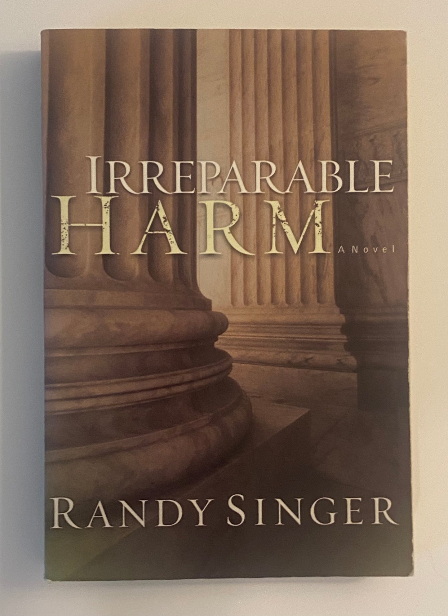 Irreparable Harm by Randy Singer