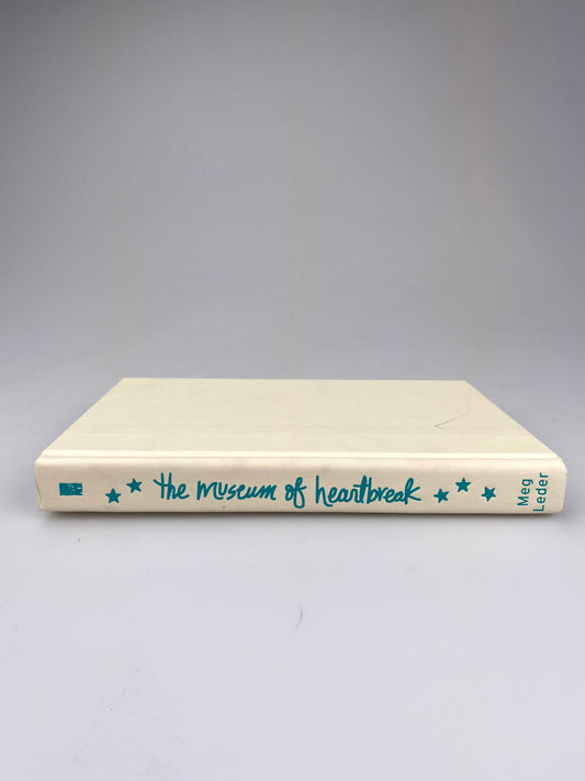 The Museum of Heartbreak by Meg Leder