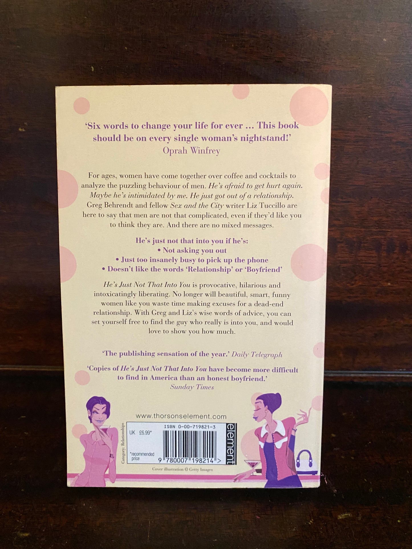 He’s Just Not That Into You by Greg Behrendt & Liz Tuccillo