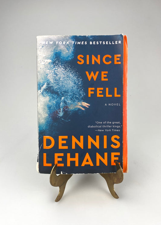 Since We Fell by Dennis Lehane