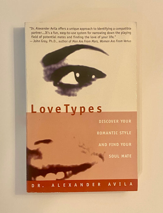 Love Types by Dr. Alexander Avila