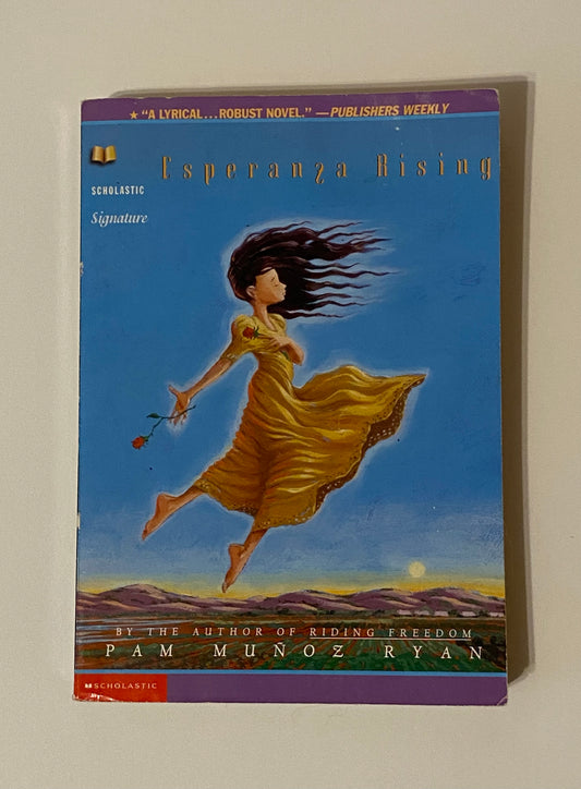 Esperanza Rising by Pam Muñoz Ryan
