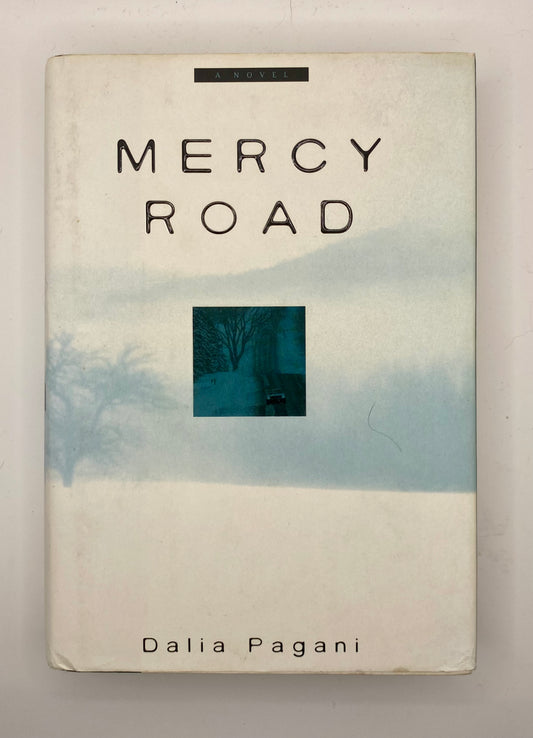 Mercy Road by Dalia Pagani