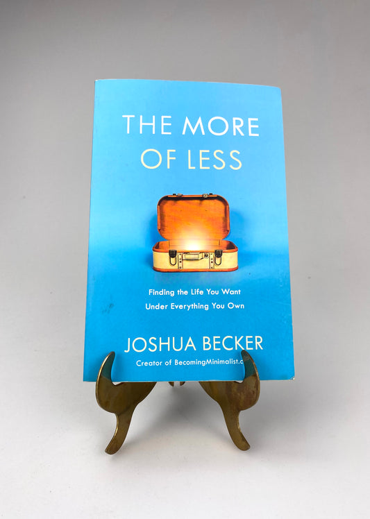 The More of Less by Joshua Becker