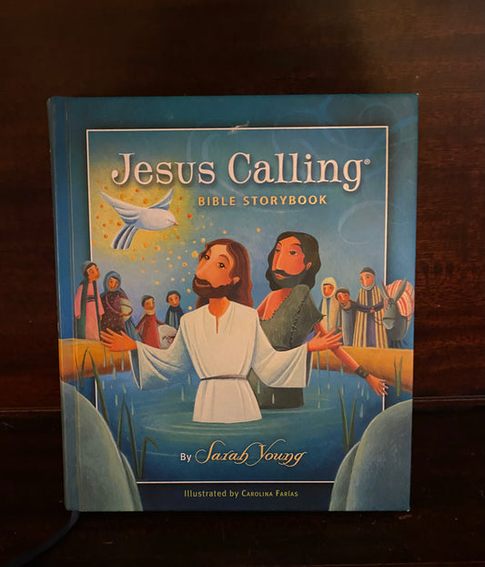 Jesus Calling Bible Storybook by Sarah Young