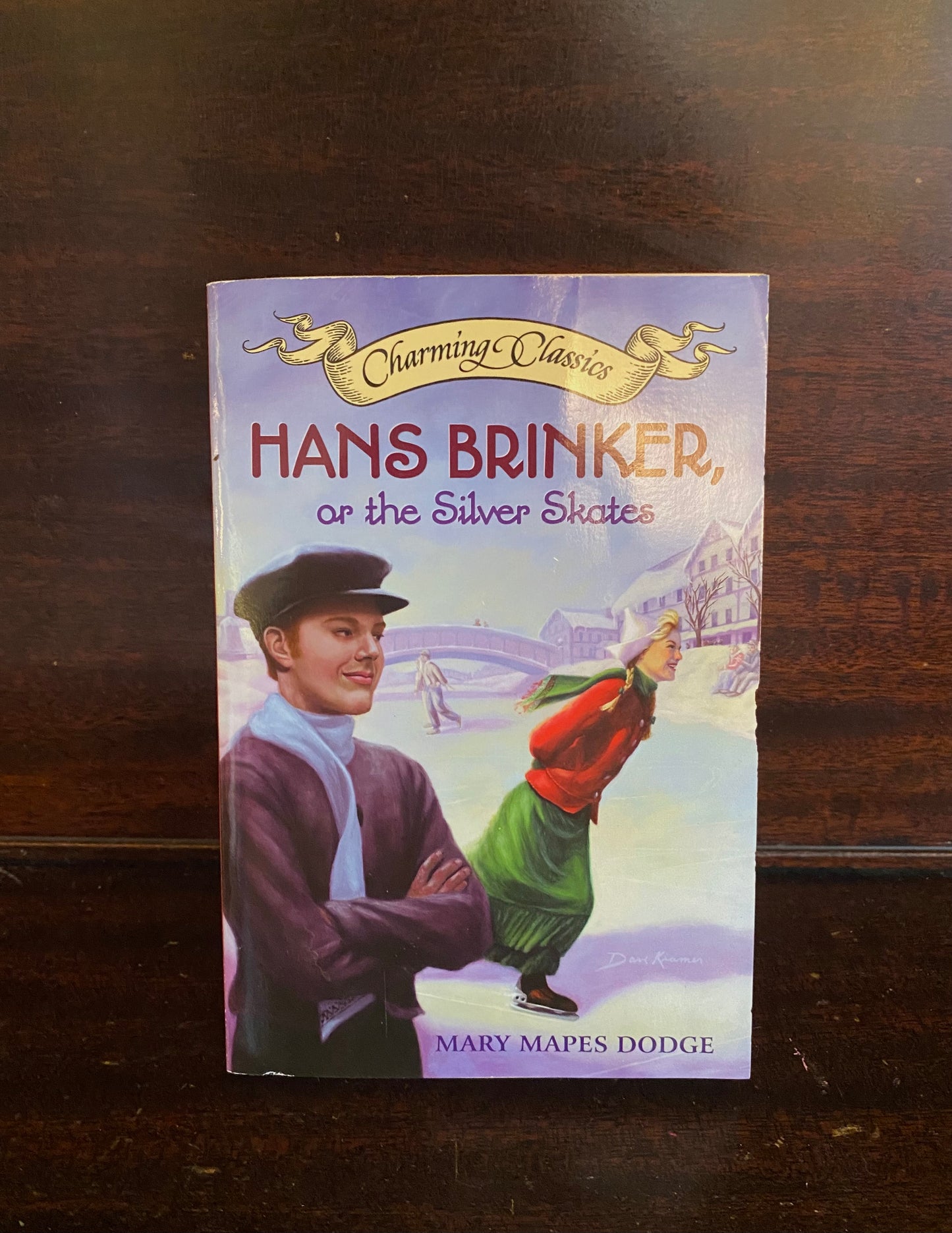 Hans Brinker or the Silver Skates by Mary Mapes Dodge