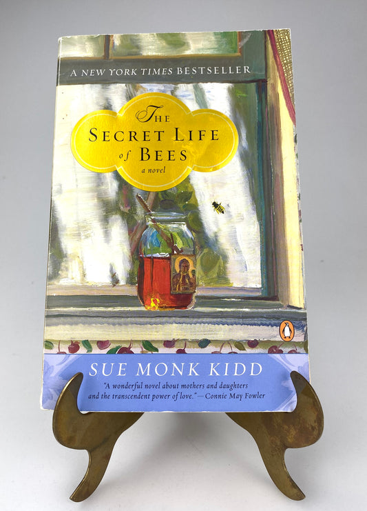The Secret Life of Bees by Sue Monk Kidd