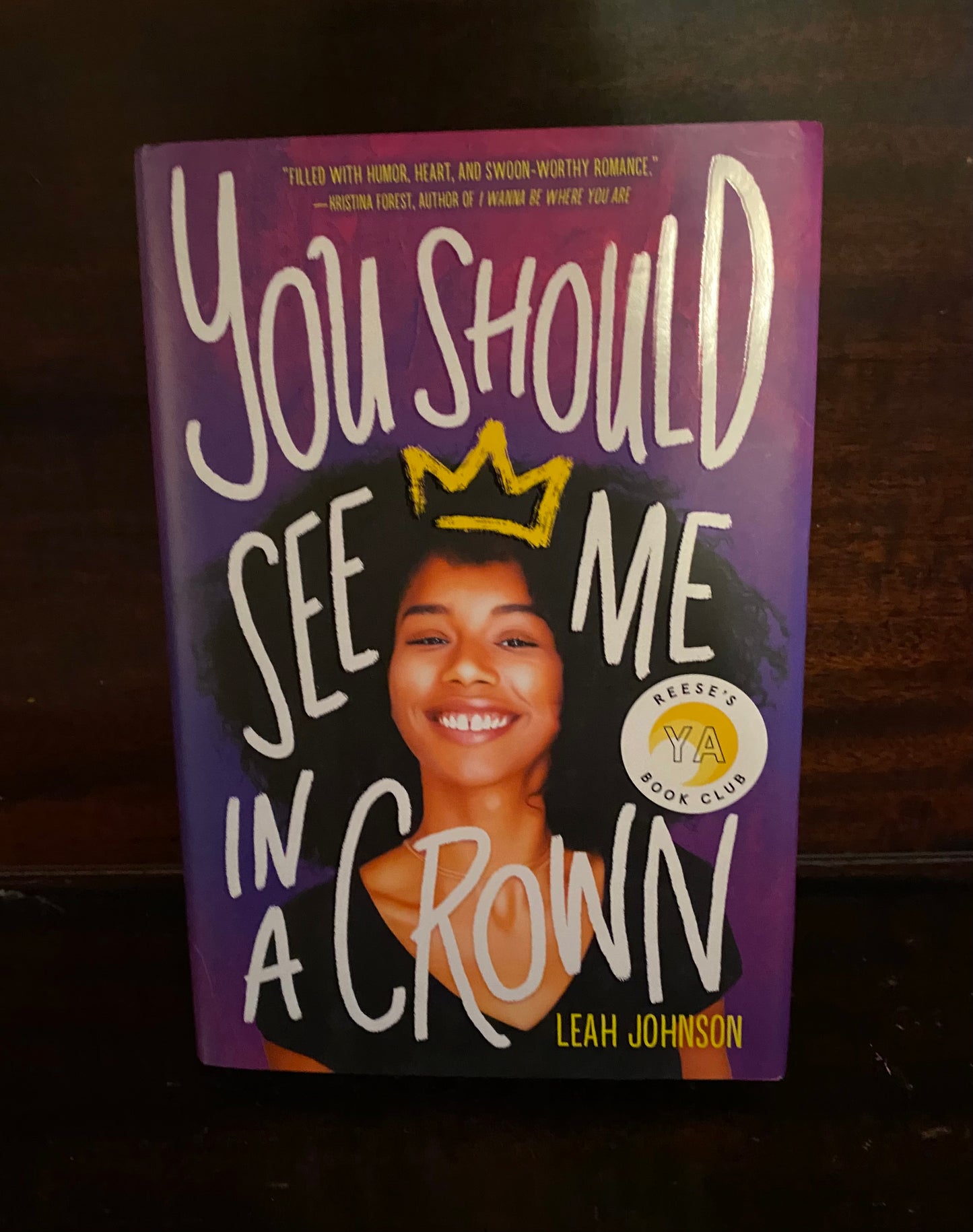 You Should See Me In A Crown by Leah Johnson