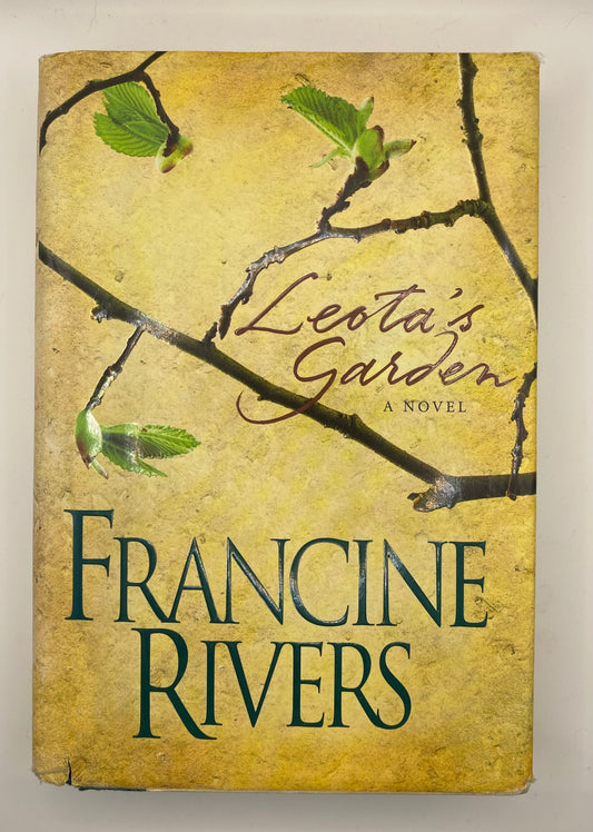 Leota’s Garden by Francine Rivers