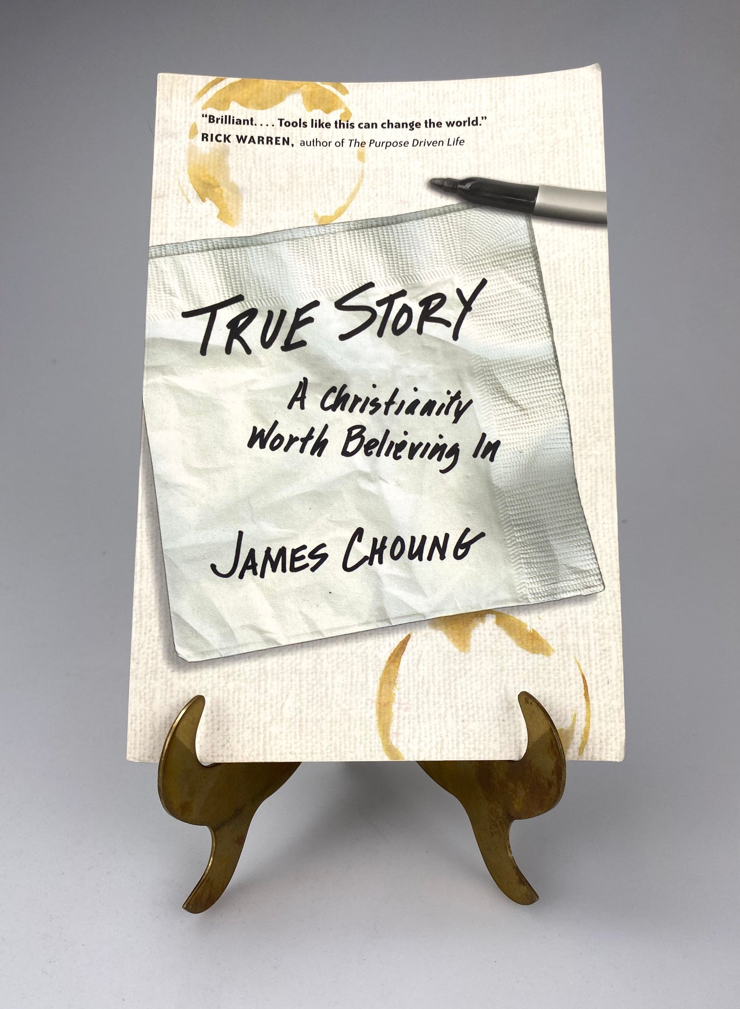 True Story: A Christianity Worth Believing In by James Choung