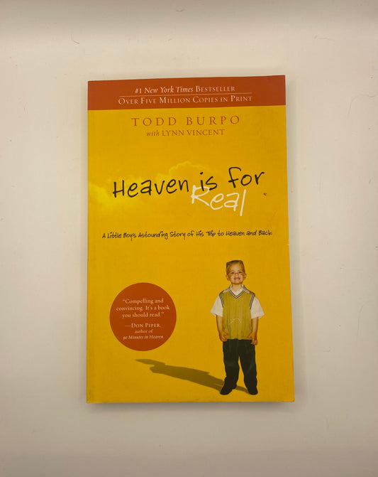 Heaven Is For Real by Todd Burpo